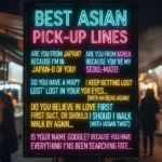 Asian Pick Up Lines
