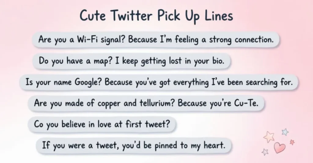 Cute Twitter Pick Up Lines 