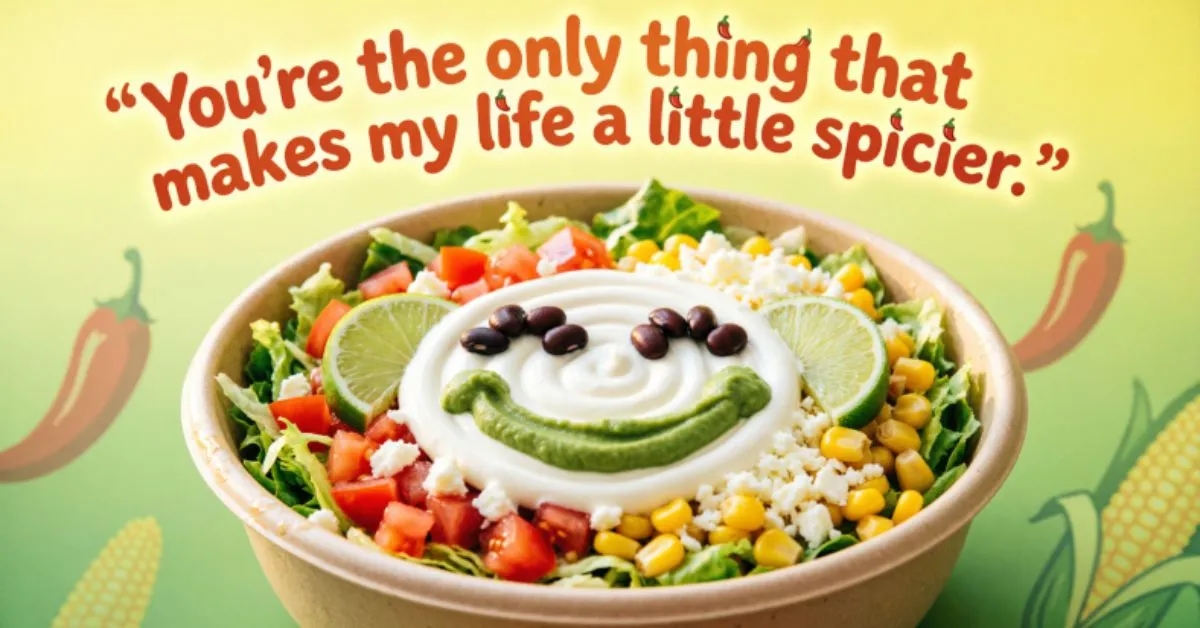 Chipotle Pick Up Lines