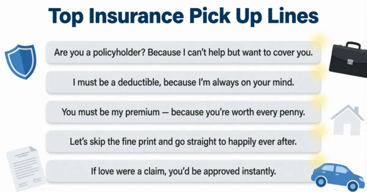 Insurance Pick Up Lines