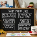 Family Pickup Lines