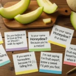 Honeydew Pickup Lines