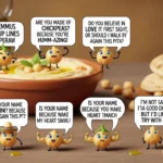 Hummus Pickup Lines
